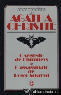 O Assassinato de Roger Ackroyd [e] O Segredo de Chimneys