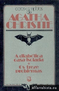A Diablica Casa Isolada [e] Os Treze Problemas