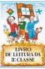 Livro de Leitura da 3 Classe - Editora Educao Nacional
