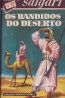 Os Bandidos do Deserto - Emilio Salgari