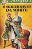 O Subterrneo da Morte - Emilio Salgari