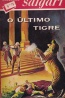 O ltimo Tigre - Emilio Salgari