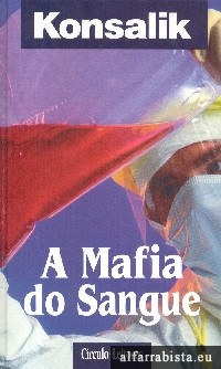 A Mafia do Sangue