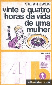 Vinte e Quatro Horas da Vida de Uma Mulher