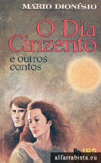 O Dia Cinzento e Outros Contos