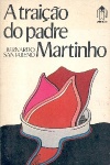 A Traio do Padre Martinho