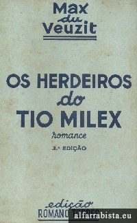 Os Herdeiros do Tio Milex