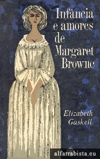 Infncia e Amores de Margaret Browne