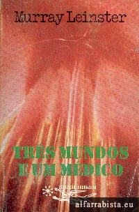 Tr�s Mundos e Um M�dico