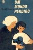 Um Mundo Perdido - Henri Bosco