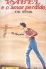 Isabel e o amor perdido - Jean S�verin
