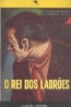 O Rei dos Ladres - Pierre Souvestre