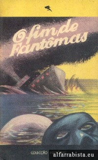 O Fim de Fantmas