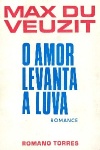 O Amor Levanta a Luva