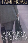 A Sombra da Suspeita