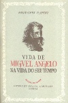 Vida de Miguel ngelo na Vida do seu Tempo