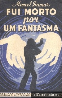 Fui Morto por um Fantasma