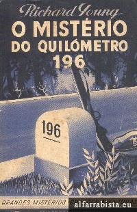 O Mistrio do Quilmetro 196