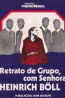 Retrato de Grupo, com Senhora - Heinrich Boll