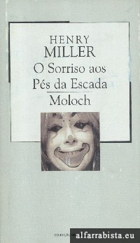 O Sorriso aos Ps da Escada [e] Moloch