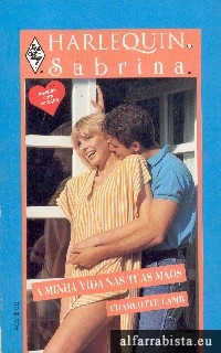 A Minha Vida nas Tuas M�os