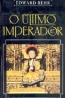 O ltimo Imperador - Crculo de Leitores