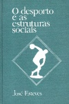 O Desporto e as Estruturas Sociais