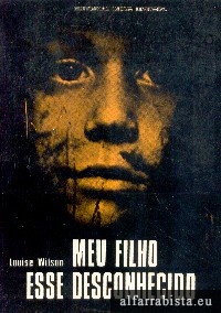 Meu Filho Esse Desconhecido