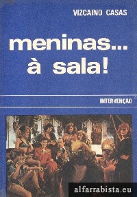 Meninas...  Sala!