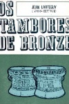 Os Tambores de Bronze