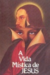 A Vida Mstica de Jesus