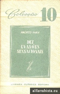 Dez Evases Sensacionais