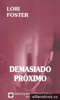 Demasiado Prximo