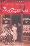 Rua das Roseiras