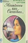 Aconteceu nas Carabas...