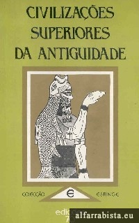 Civilizaes Superiores da Antiguidade