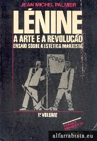 Lnine - A Arte e a Revoluo - 3 VOLUMES