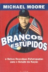 Brancos Estpidos