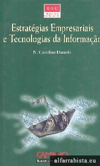 Estratgias Empresariais e Tecnologias da Informao