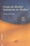 Corpo de Mulher, Sabedoria de Mulher - 2 VOLUMES