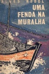 Uma Fenda na Muralha