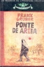 Ponte de areia - Frank Gruber
