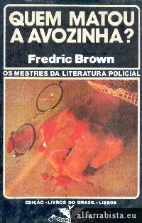 Quem matou a avozinha?