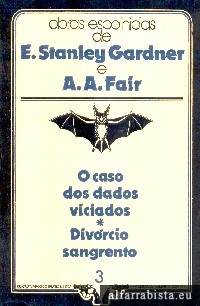 O caso dos dados viciados [e] Divrcio Sangrento
