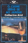 O crime serve-se ao jantar