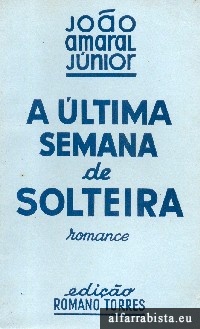 A ltima semana de solteira