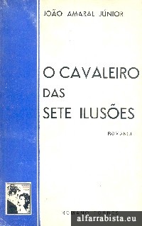 O cavaleiro das sete iluses