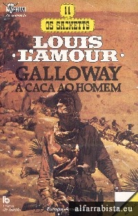 Galloway, a caa ao homem