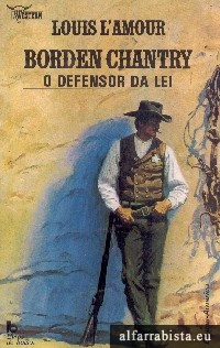 Borden Chantry, o defensor da lei