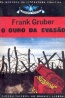 O ouro da evaso - Frank Gruber